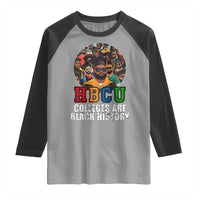 HBCU Colleges Are Black History Raglan Shirt African Education
