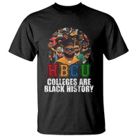HBCU Colleges Are Black History T Shirt African Education
