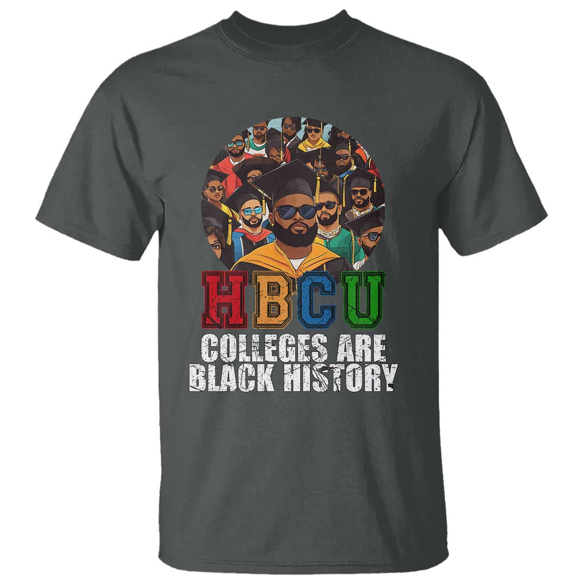 HBCU Colleges Are Black History T Shirt African Education