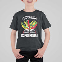 Education Is Freedom T Shirt For Kid Teaching Black History Month Books