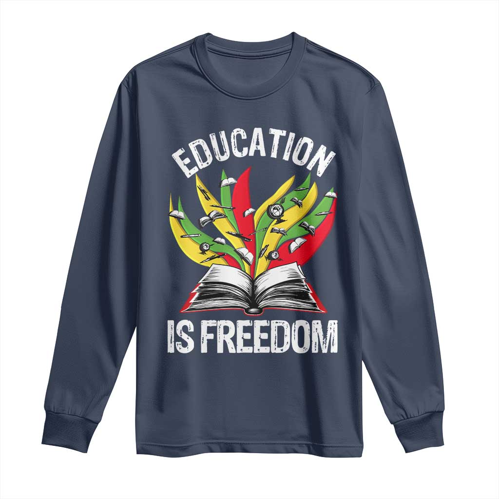 Education Is Freedom Long Sleeve Shirt Teaching Black History Month Books