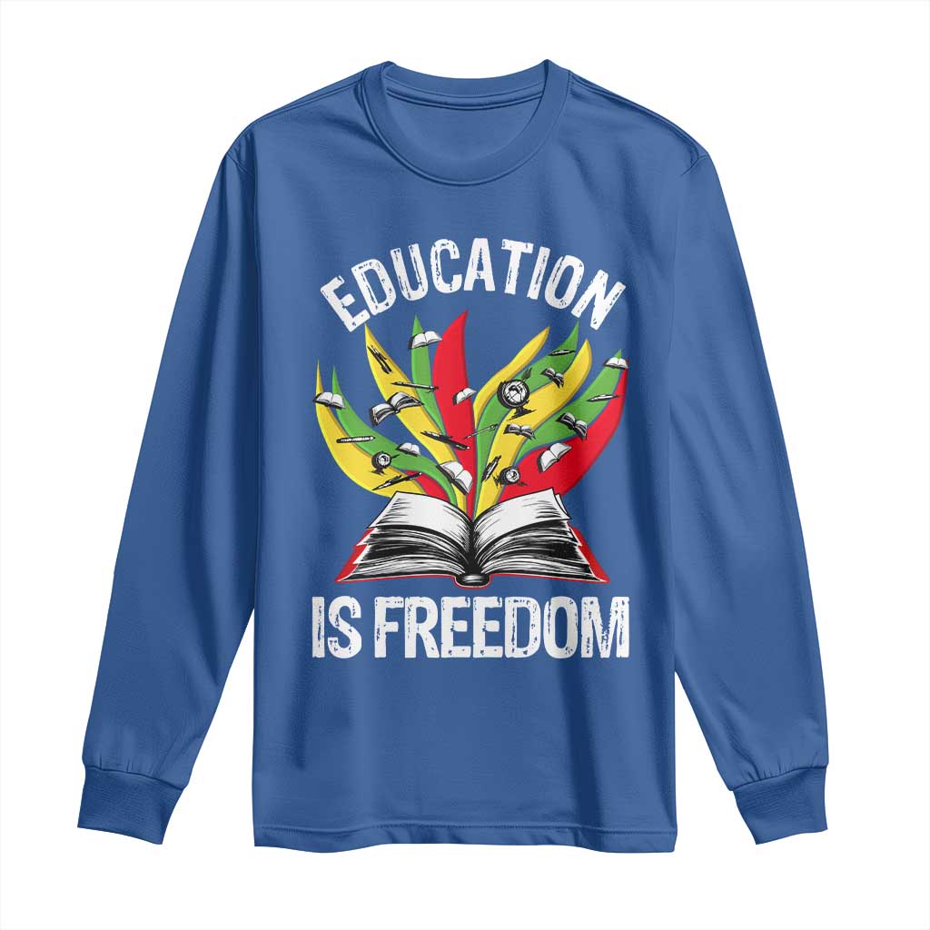 Education Is Freedom Long Sleeve Shirt Teaching Black History Month Books