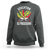 Education Is Freedom Sweatshirt Teaching Black History Month Books