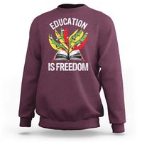 Education Is Freedom Sweatshirt Teaching Black History Month Books