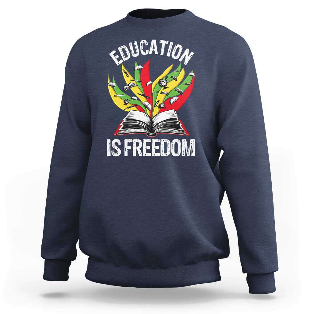 Education Is Freedom Sweatshirt Teaching Black History Month Books