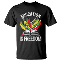 Education Is Freedom T Shirt Teaching Black History Month Books