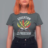 Education Is Freedom T Shirt For Women Teaching Black History Month Books