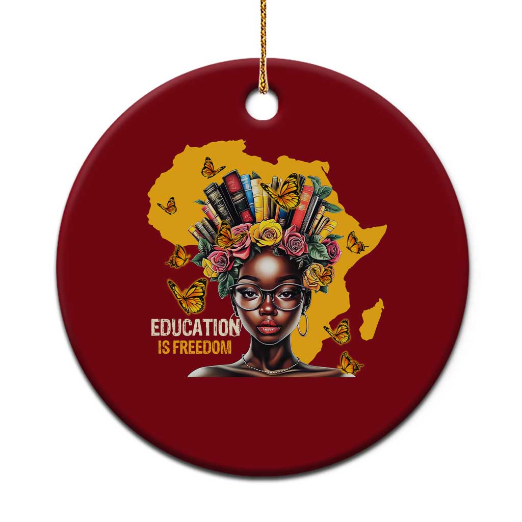 Education Is Freedom Ceramic Ornament Black Teacher Books Black History Month - Wonder Print Shop