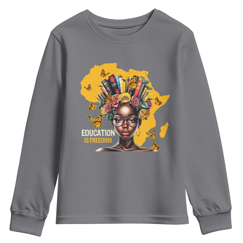 Education Is Freedom Youth Sweatshirt Black Teacher Books Black History Month