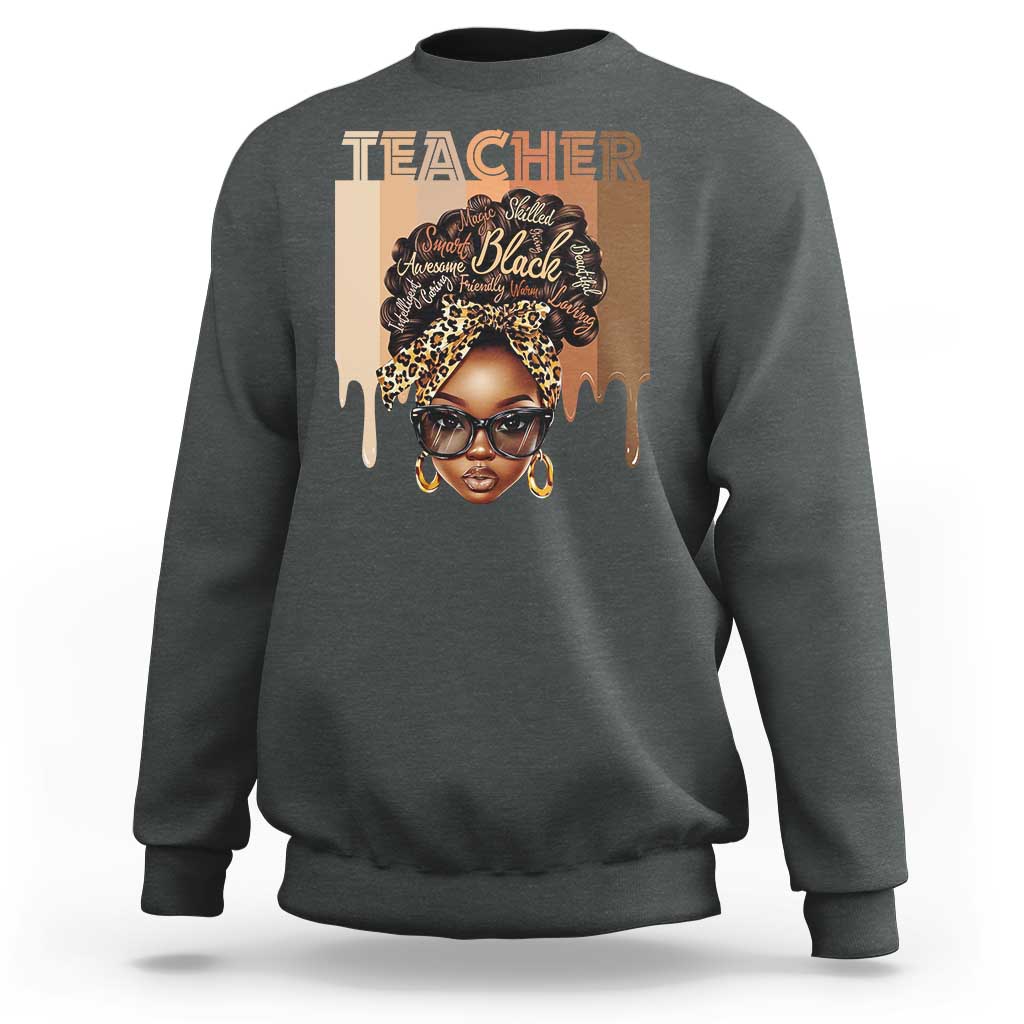 Black Teacher Magic Sweatshirt Black History Month Afro Hair Melanin