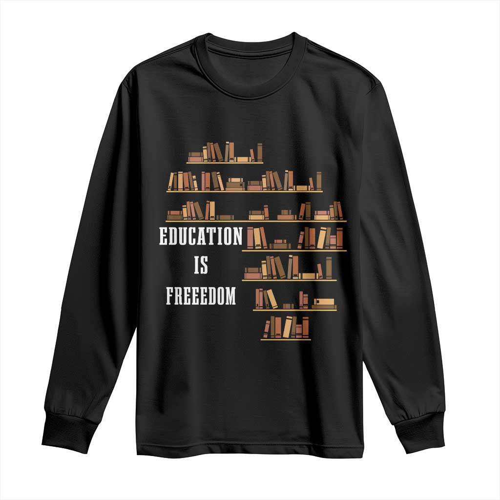 Black History Education Is Freedom Long Sleeve Shirt African Roots Africa Map