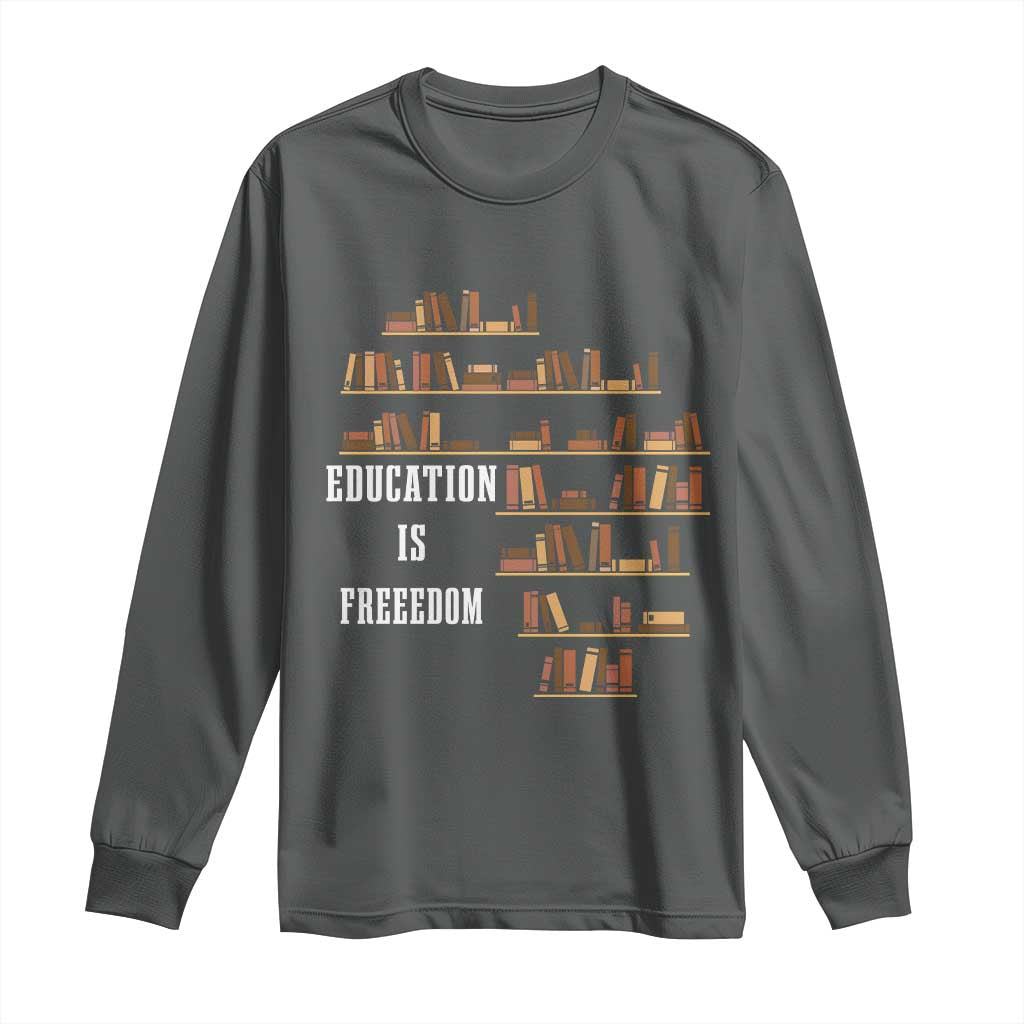 Black History Education Is Freedom Long Sleeve Shirt African Roots Africa Map