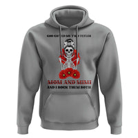 Funny Floral Skeleton Mom Hoodie God Gifted Me Two Titles Mom And Mimi Messy Bun Mother's Day