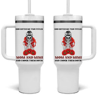 Funny Floral Skeleton Mom Tumbler With Handle God Gifted Me Two Titles Mom And Mimi Messy Bun Mother's Day