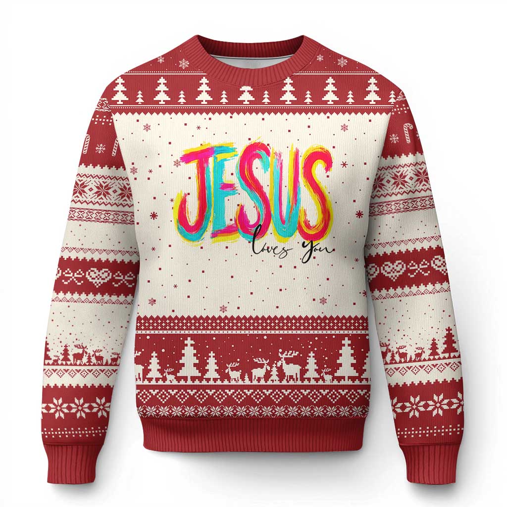 Jesus Loves You Colorful Brush Stroke Christian Ugly Christmas Sweater Faith Inspirational Religious Gift for Believers