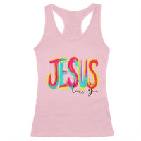 Jesus Loves You Colorful Brush Stroke Christian Racerback Tank Top Faith Inspirational Religious Gift for Believers