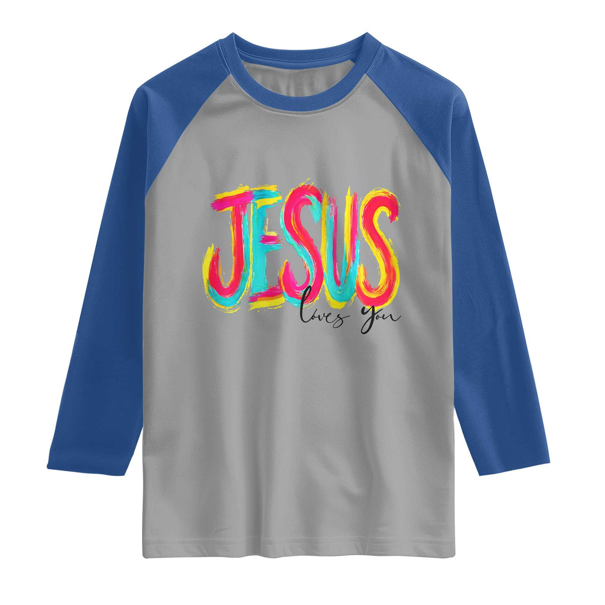 Jesus Loves You Colorful Brush Stroke Christian Raglan Shirt Faith Inspirational Religious Gift for Believers