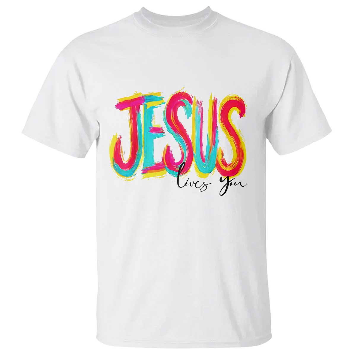 Jesus Loves You Colorful Brush Stroke Christian T Shirt Faith Inspirational Religious Gift for Believers