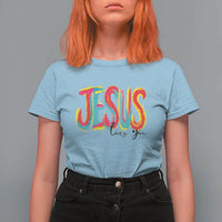Jesus Loves You Colorful Brush Stroke Christian T Shirt For Women Faith Inspirational Religious Gift for Believers
