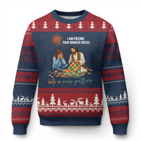 I Am Piecing Your Broken Pieces Christian Healing Ugly Christmas Sweater Jesus Comfort Faith Restoration Inspirational Gift