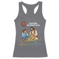 I Am Piecing Your Broken Pieces Christian Healing Racerback Tank Top Jesus Comfort Faith Restoration Inspirational Gift