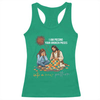 I Am Piecing Your Broken Pieces Christian Healing Racerback Tank Top Jesus Comfort Faith Restoration Inspirational Gift