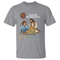 I Am Piecing Your Broken Pieces Christian Healing T Shirt Jesus Comfort Faith Restoration Inspirational Gift