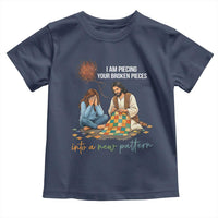 I Am Piecing Your Broken Pieces Christian Healing Toddler T Shirt Jesus Comfort Faith Restoration Inspirational Gift