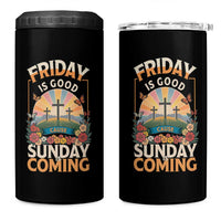 Friday Is Good Cause Sunday Is Coming Christian Easter 4 in 1 Can Cooler Tumbler Cross Sunrise Floral Faith Inspirational Gift