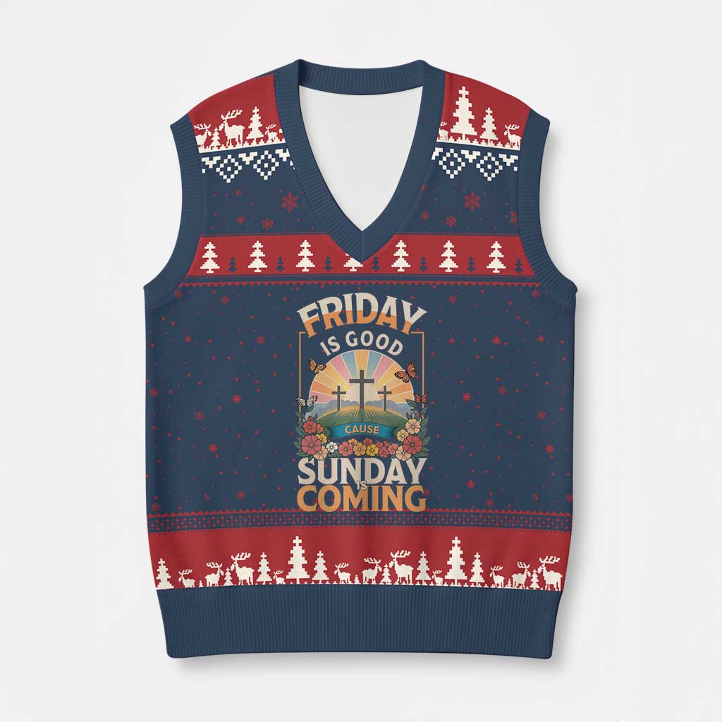 Friday Is Good Cause Sunday Is Coming Christian Easter V-Neck Knit Sweater Vest Cross Sunrise Floral Faith Inspirational Gift