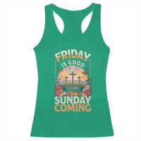 Friday Is Good Cause Sunday Is Coming Christian Easter Racerback Tank Top Cross Sunrise Floral Faith Inspirational Gift