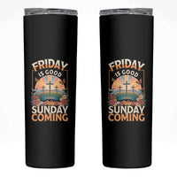 Friday Is Good Cause Sunday Is Coming Christian Easter Skinny Tumbler Cross Sunrise Floral Faith Inspirational Gift