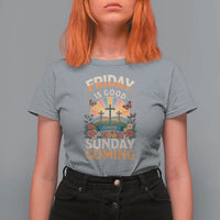 Friday Is Good Cause Sunday Is Coming Christian Easter T Shirt For Women Cross Sunrise Floral Faith Inspirational Gift