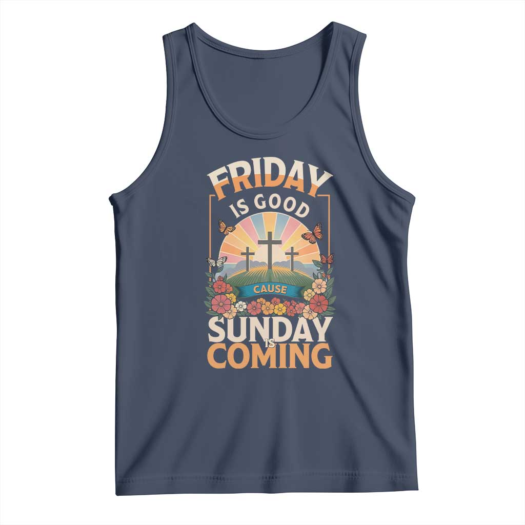 Friday Is Good Cause Sunday Is Coming Christian Easter Tank Top Cross Sunrise Floral Faith Inspirational Gift