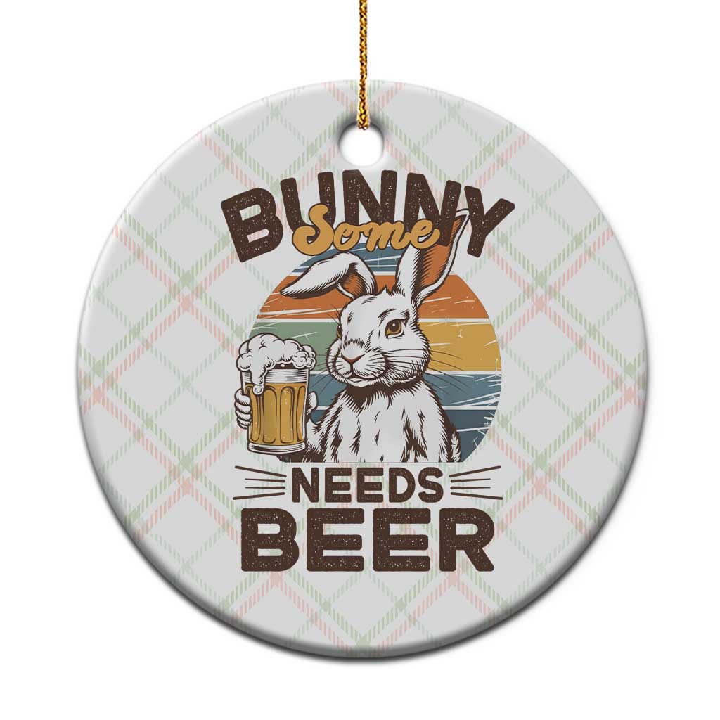 Some Bunny Needs Beer Funny Easter Drinking Humor Ceramic Ornament Retro Rabbit Beer Lover Gift