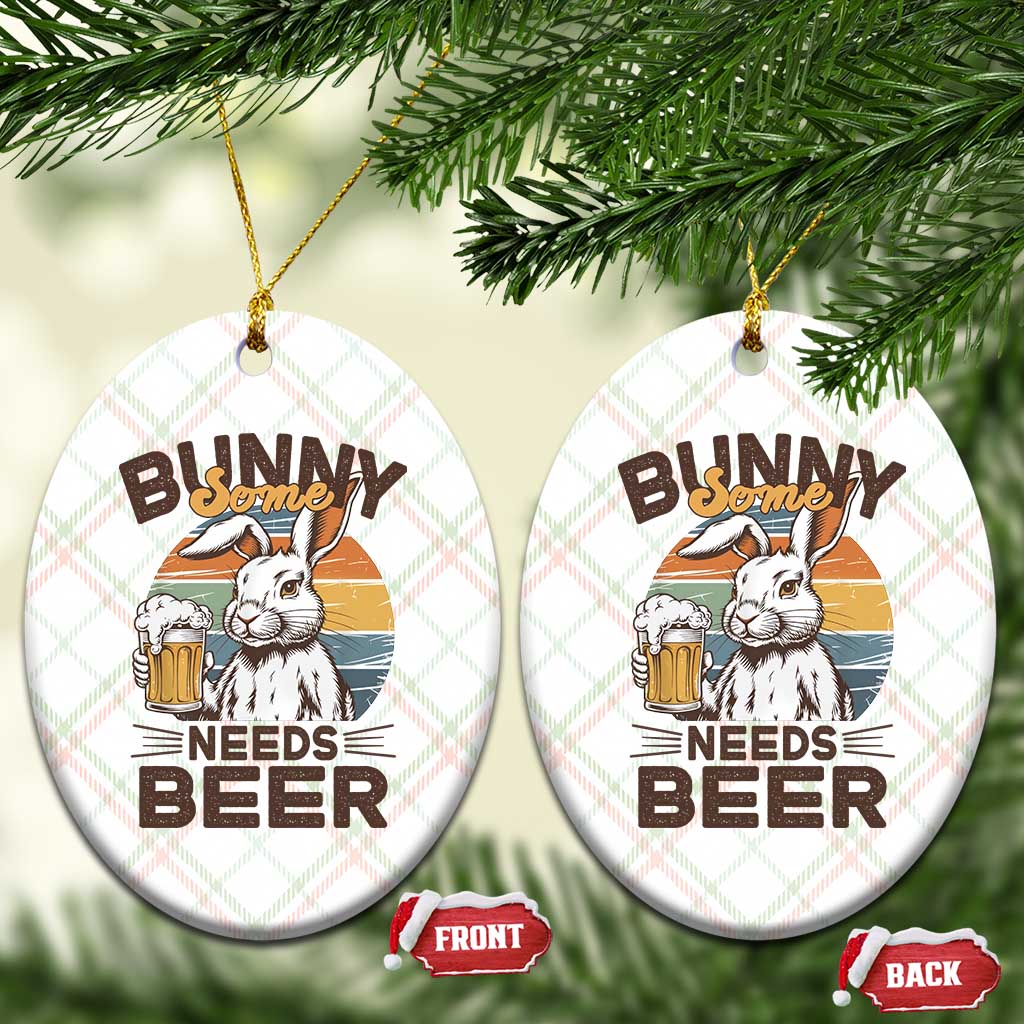 Some Bunny Needs Beer Funny Easter Drinking Humor Ceramic Ornament Retro Rabbit Beer Lover Gift