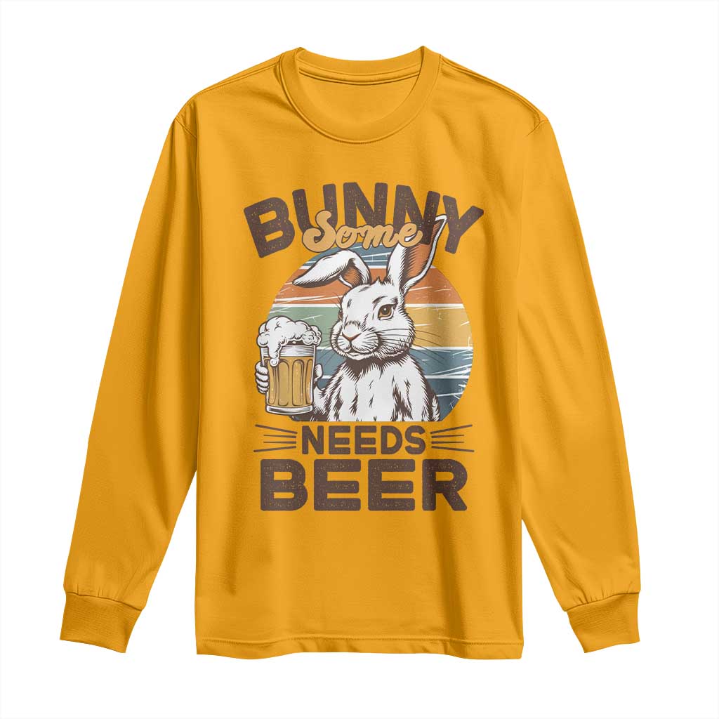 Some Bunny Needs Beer Funny Easter Drinking Humor Long Sleeve Shirt Retro Rabbit Beer Lover Gift