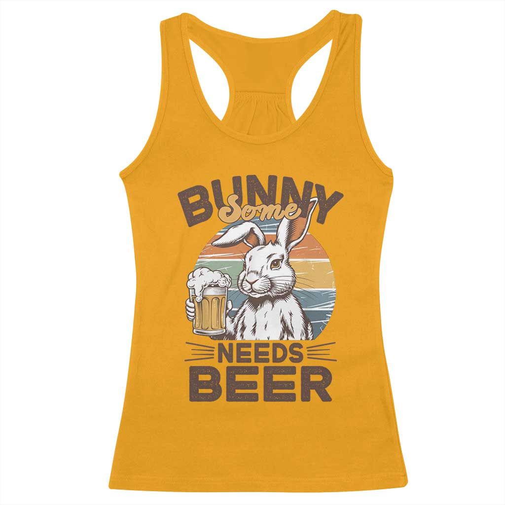 Some Bunny Needs Beer Funny Easter Drinking Humor Racerback Tank Top Retro Rabbit Beer Lover Gift
