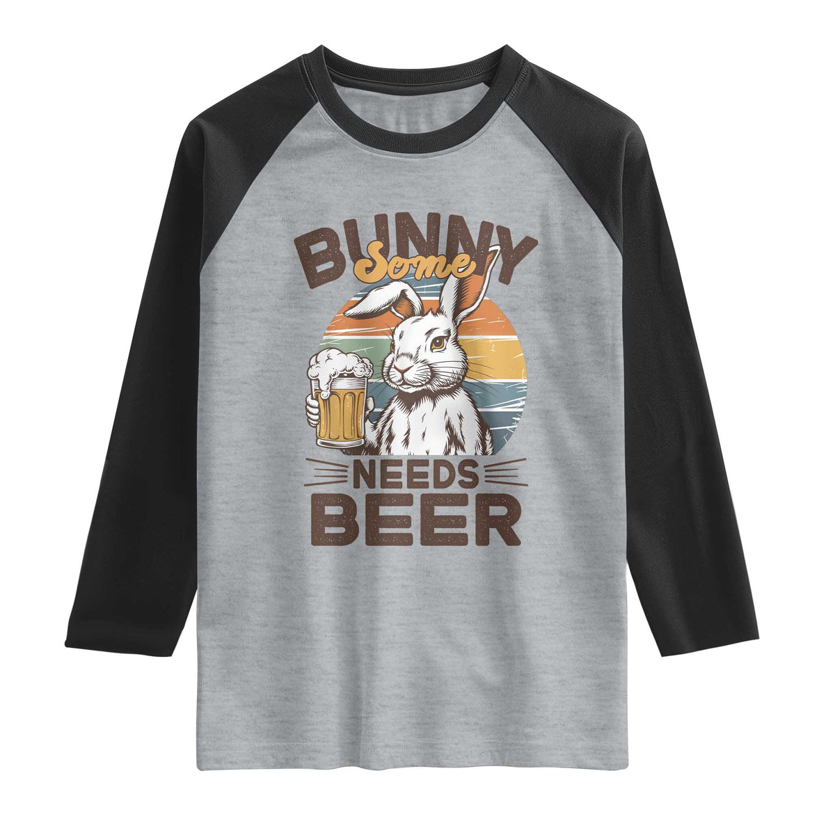 Some Bunny Needs Beer Funny Easter Drinking Humor Raglan Shirt Retro Rabbit Beer Lover Gift