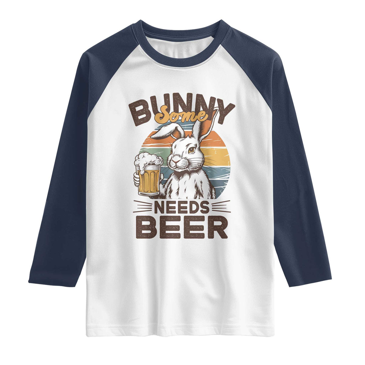 Some Bunny Needs Beer Funny Easter Drinking Humor Raglan Shirt Retro Rabbit Beer Lover Gift