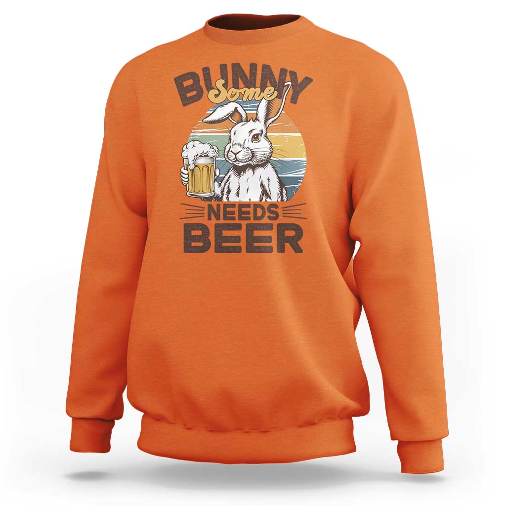 Some Bunny Needs Beer Funny Easter Drinking Humor Sweatshirt Retro Rabbit Beer Lover Gift