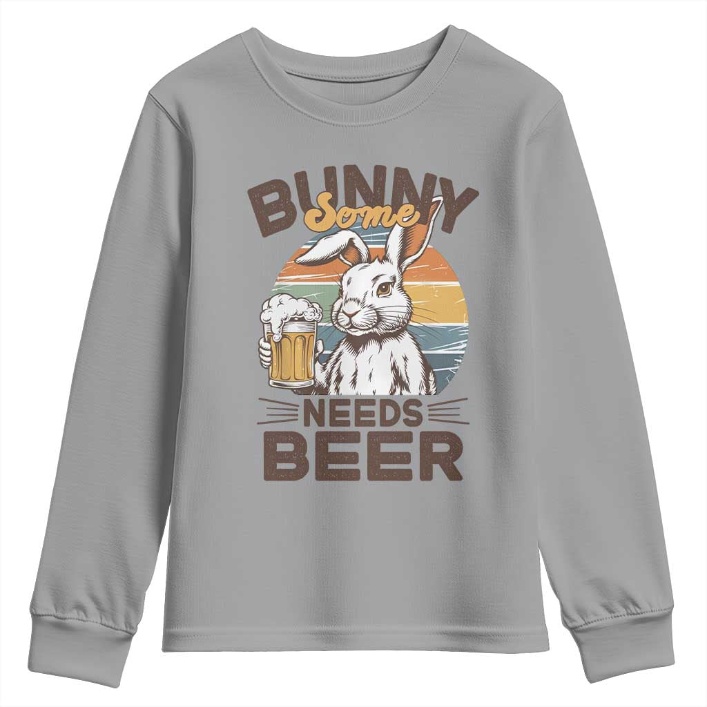 Some Bunny Needs Beer Funny Easter Drinking Humor Youth Sweatshirt Retro Rabbit Beer Lover Gift