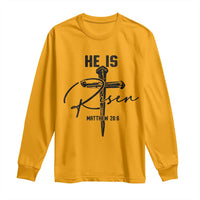 He Is Risen Matthew 28:6 Christian Easter Long Sleeve Shirt Nail Cross Faith Religious Inspirational Gift