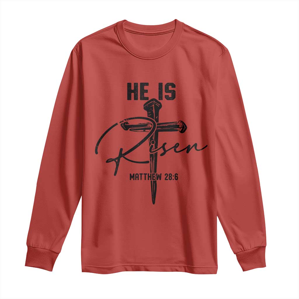 He Is Risen Matthew 28:6 Christian Easter Long Sleeve Shirt Nail Cross Faith Religious Inspirational Gift