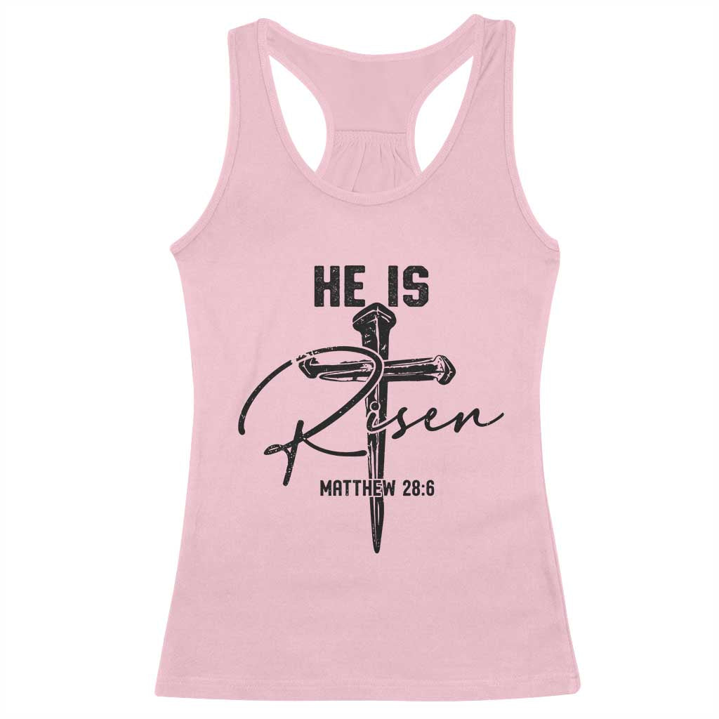 He Is Risen Matthew 28:6 Christian Easter Racerback Tank Top Nail Cross Faith Religious Inspirational Gift