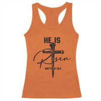 He Is Risen Matthew 28:6 Christian Easter Racerback Tank Top Nail Cross Faith Religious Inspirational Gift