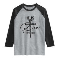 He Is Risen Matthew 28:6 Christian Easter Raglan Shirt Nail Cross Faith Religious Inspirational Gift