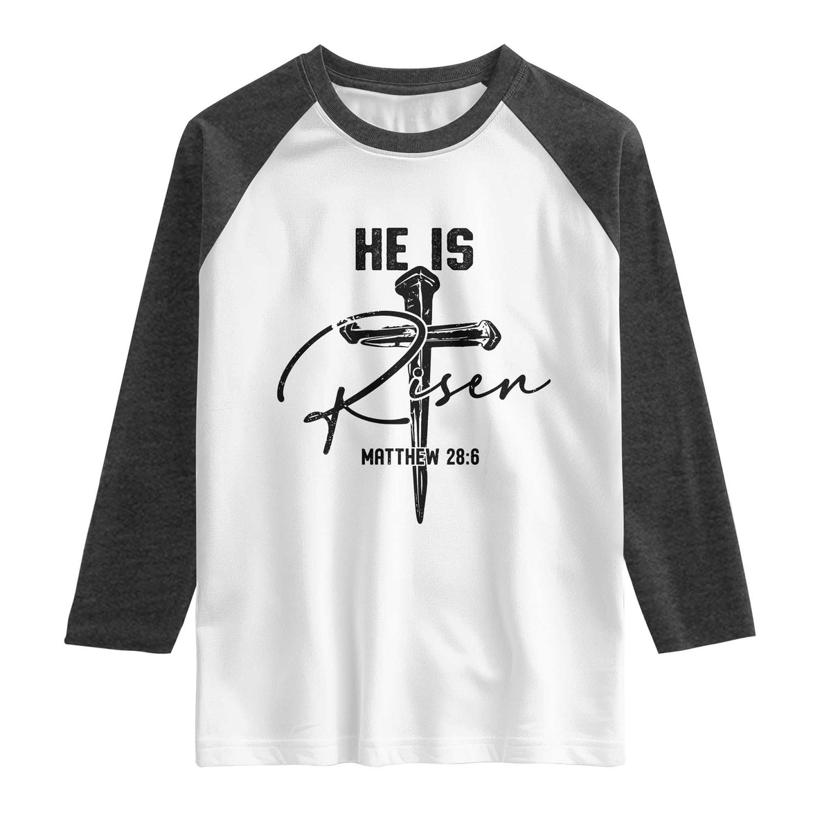 He Is Risen Matthew 28:6 Christian Easter Raglan Shirt Nail Cross Faith Religious Inspirational Gift