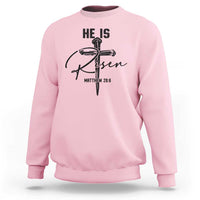 He Is Risen Matthew 28:6 Christian Easter Sweatshirt Nail Cross Faith Religious Inspirational Gift