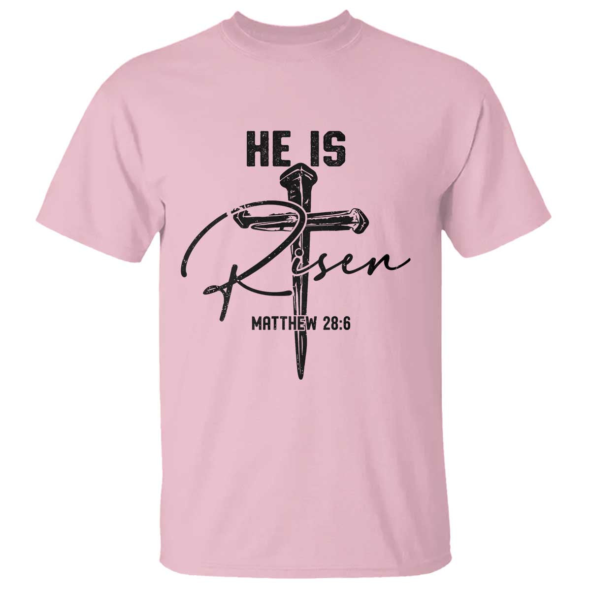 He Is Risen Matthew 28:6 Christian Easter T Shirt Nail Cross Faith Religious Inspirational Gift